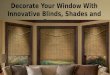 Fifty Shades And Blinds