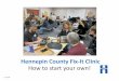 Hennepin County Fix-It Clinic presentation