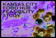 Kansas City Food Hub Feasibility Study