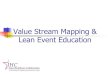 Value Stream Mapping & Lean Event Education