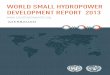 WORLD SMALL HYDROPOWER DEVELOPMENT REPORT 2013