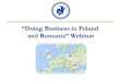 Doing Business in Poland and Romania