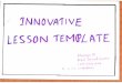 Innovative lesson template 2