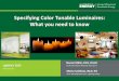 Specifying Color Tunable Luminaires: What you need to know