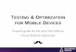 testing & optimization for mobile devices