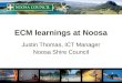 Noosa ECM learnings