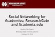 ResearchGate and Academia.edu for Scholars