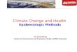Climate change and health epidemiologic methods  - Dr Dung Phung