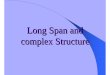 Designing for long spans 2