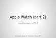 Apple watch (part 2)
