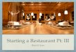 Starting a Restaurant Pt: III