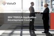 IBM TRIRIGA Application Developer Course from 16th May to 20th May