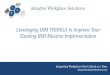 Leveraging IBM TRIRIGA to Improve Your Existing IBM Maximo Implementation
