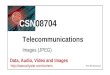 8. Telecommunications: Images (JPEG/DCT)