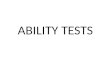 Ability tests and Achievement tests