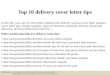 Top 10 delivery cover letter tips