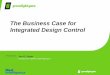 The Business Case for Integrated Design Controls