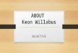 About Keon willabus