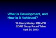 Power Breakfast: Development: What is it and how is it acheived?Mosley