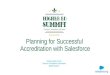 Planning for Successful Accreditation with Salesforce Final