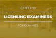 Licensing Examiners for Dummies | What You Need To Know In 15 Slides