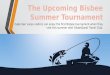 GlobeQuest Travel Club Presents The Upcoming Bisbee Summer Tournament