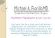 Mommy makeover by dr. fiorillo