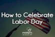 How To Celebrate Labor Day