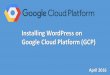 Installing WordPress on Google Cloud Platform (GCP)