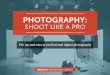Photography Basics: How To Shoot Like A Pro - Dozuki Workshop Series