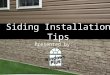 How to Install Siding on Your House