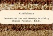 Mindfulness concentration and working memory activities