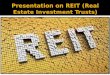 Real estate investment trusts (REITs) - Overview