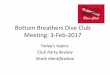 Bottom Breathers Dive Club Meeting 3-Feb-2017
