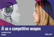 AI as a competitive weapon