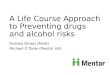 A life course approach to preventing drugs & alcohol risks [March 2016 Int'l Crime & Policing Conference]