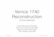 Venice 1740 Reconstruction
