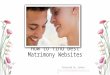 How to find best matrimony websites?