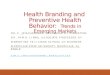 Health Branding and Preventive Health Behavior: Trends in Emerging Markets