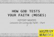 HOW GOD TESTS YOUR FAITH - Part 2
