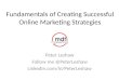 Fundamentals of Creating Successful Online Marketing Strategies