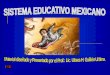 Unimex   sistema educativo mexicano