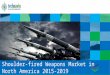 Shoulder-fired Weapons Market in North America 2015-2019