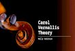 Carol vernallis theory