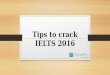 Tips For IELTS 2016