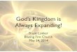 God's Kingdom is Always Expanding - Brent Lokker