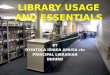 Library Usage and Essentials