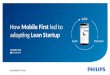 How mobile first led to adopting lean startup
