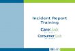 Quality: Incident Report Training