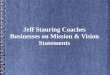 Jeff stauring coaches businesses on mission & vision statements